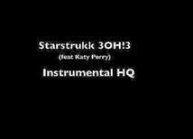 Starstrukk Instrumental - 3OH!3 feat Katy Perry - HQ