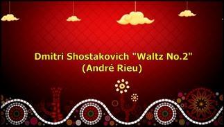 Dmitri Shostakovich "Waltz No.2" André Rieu